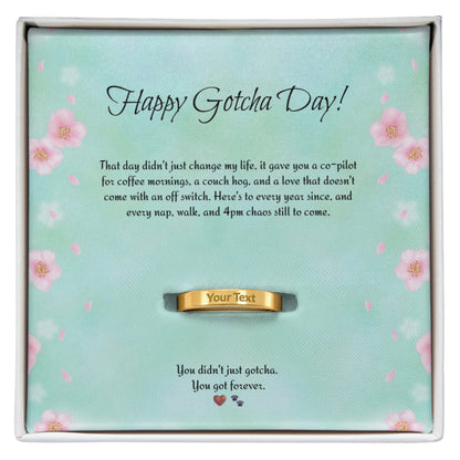 Happy Gotcha Day Engraved Ring