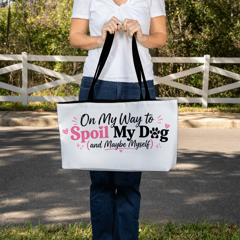 Spoil My Dog Weekender Tote Bag